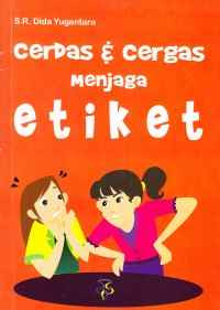 Image of Cerdas & cergas menjaga etiket