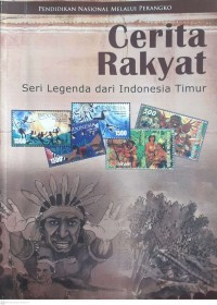 Image of CERITA RAKYAT: SRI LEGENDA DARI INDONESIA TIMUR