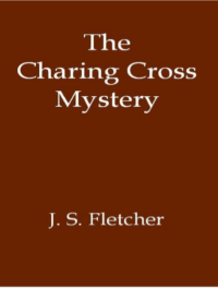 Image of E-BOOK 	The Charing Cross Mystery