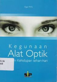Image of Kegunaan Alat Optik dalam Kehidupan sehari-hari